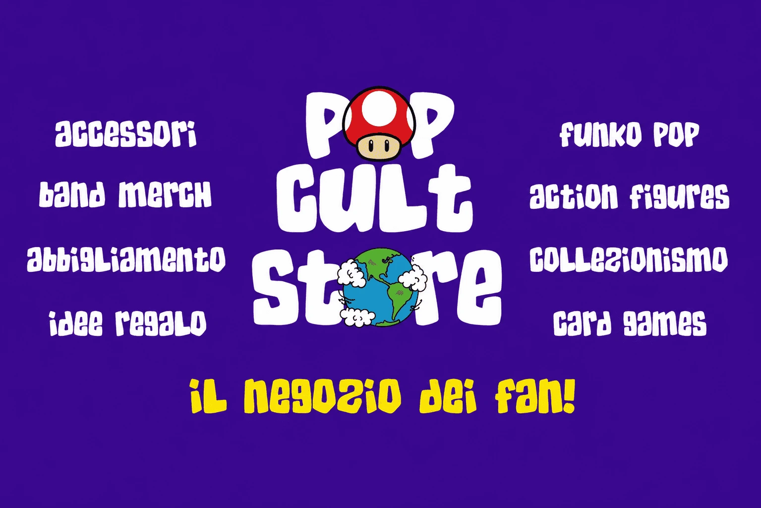 PopCult Store a Lanciano